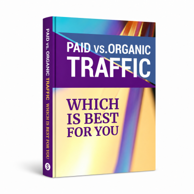Paid vs Organic Traffic - Which is Best for You